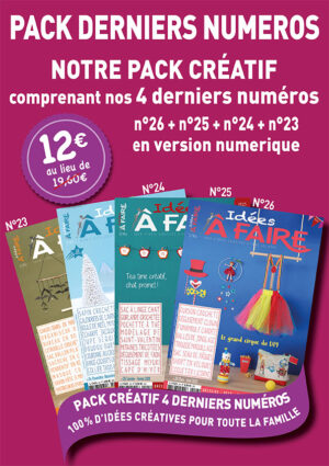 pack 4 derniers numéros Idées à Faire