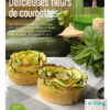 Délicieuses fleurs de courgettes (IAF-22) Tuto en PDF