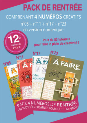 Pack de rentrée 4 numéros Idées à Faire