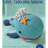 Eden: l'adorable baleine (IAF-28) Tuto en PDF