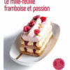 Le mille-feuille framboise et passion (IAF-21) Tuto en PDF