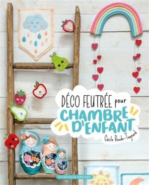 Déco feutrée pour chambre d'enfant