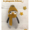 Mathurin pinguoin crochet Idées à Faire N°43
